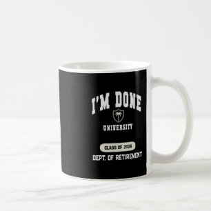 Oma ich bin fertig Universität Rentner 2026 Papa U Kaffeetasse