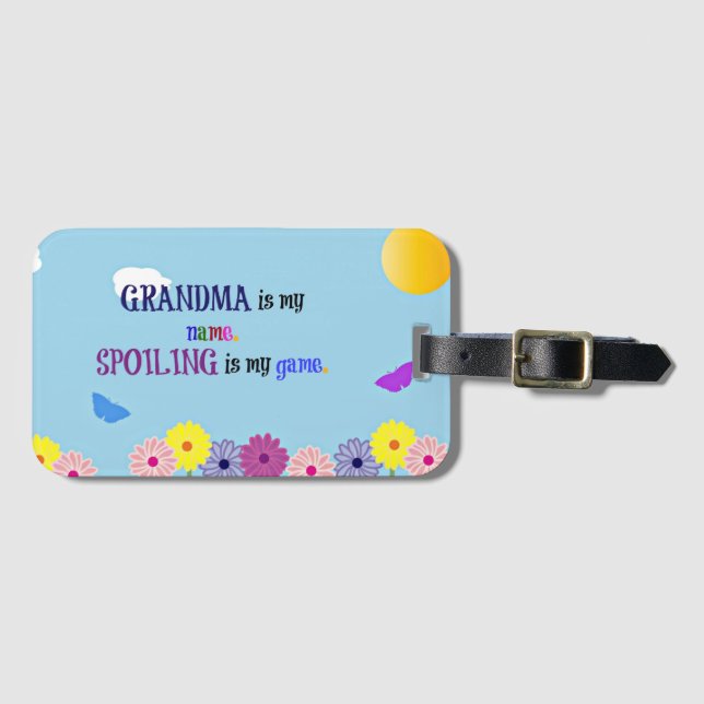 Oma ist mein Name. Spoiling ist mein Spiel. Gepäckanhänger (Vorderseite (Horizontal))