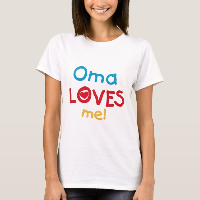 Oma Lieben Me T - Shirt und Geschenke (Vorderseite)