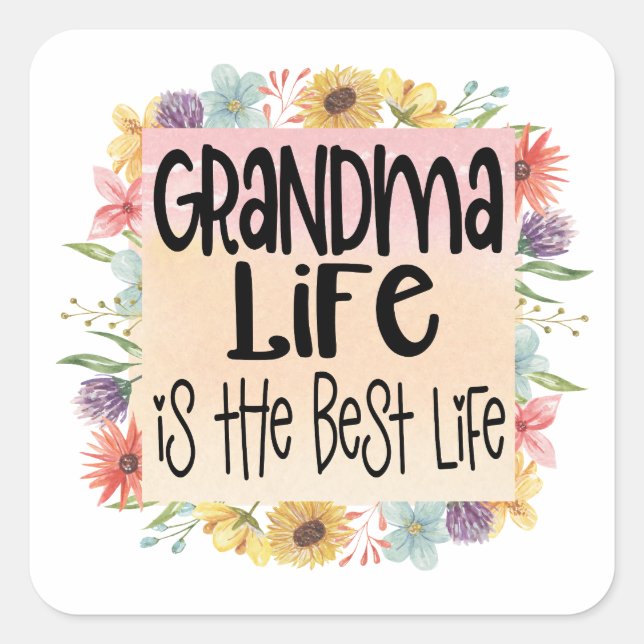 Oma Life ist das beste Leben Quadratischer Aufkleber (Vorderseite)