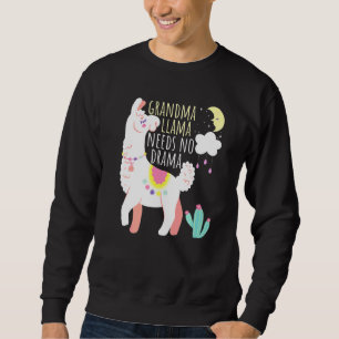 Oma Llama braucht einen Niedlichen Dramaturgie-Lla Sweatshirt