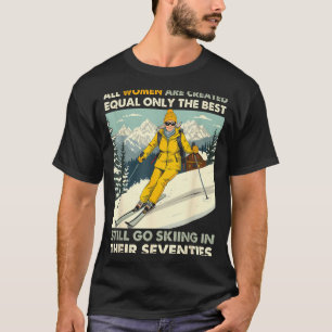 Oma Mama geht immer noch Ski fahren in den Siebzig T-Shirt