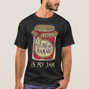 Oma Mamaw sein Großmutter Süße Marmelade Lustiger T-Shirt