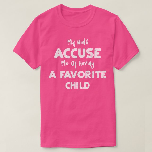 Oma, meine Kinder beschuldigen mich, einen Favorit T-Shirt (Design vorne)