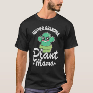 Oma Mutter Pflanze Mama Kaktus Mutter Gärtnerin Pf T-Shirt