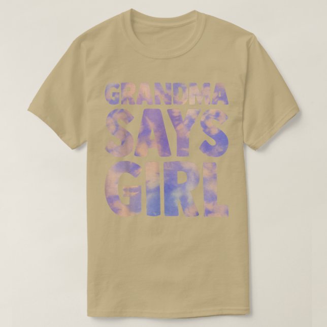 Oma sagt Mädchen Geschlecht geben Schwangerschaft  T-Shirt (Design vorne)