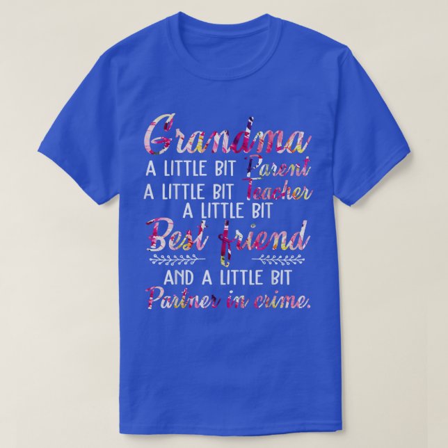 Oma Teacher Bester Freund Partner der Kriminalität T-Shirt (Design vorne)