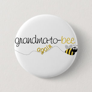 Oma to Bee Again T - Shirt Button