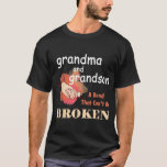 Oma und Oma eine Anleihe, die nicht zerbrochen wer T-Shirt<br><div class="desc">Oma und Oma eine Anleihe,  die nicht zerbrochen werden kann</div>