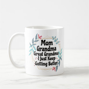 Oma Ur-Oma Ur-Uroma Werden Immer Besser Kaffeetasse