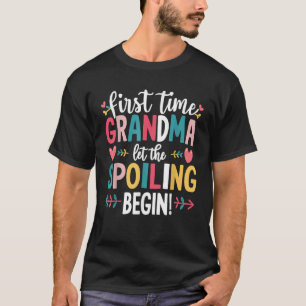 Oma verwöhnt zum ersten Mal Oma T-Shirt