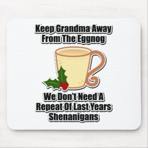 Oma weg vom Eggnog behalten Mousepad