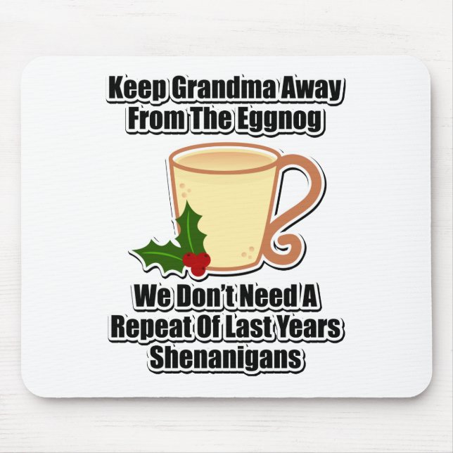 Oma weg vom Eggnog behalten Mousepad (Vorne)