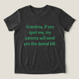 Oma, wenn du mich verwöhnst Tri-Blend shirt