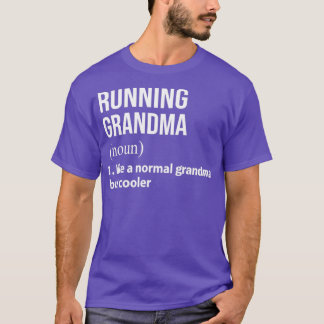 Oma wie ein normales Oma laufen, aber Cooler T-Shirt