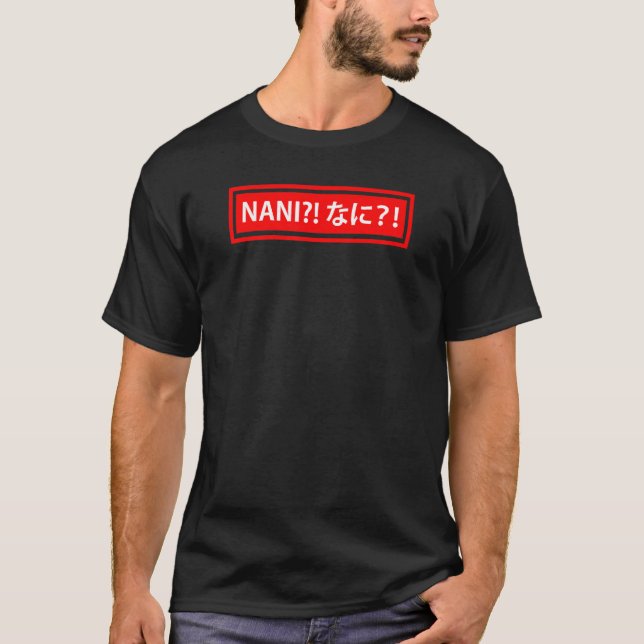 Omae Wa Mou Shindeiru Nani Otaku Kanji T-Shirt (Vorderseite)