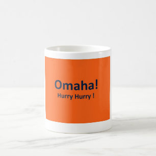 OMAHA ! TASSE de café de HÂTE de HÂTE pour des