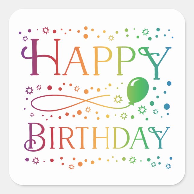 Ombre Rainbow Confetti und Balloon Happy Birthday Quadratischer Aufkleber (Vorderseite)
