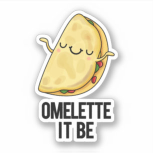 Ome-lette Es ist lustig Omelet Pun Aufkleber
