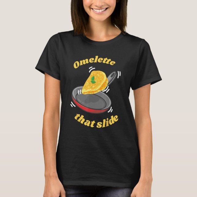 Omelett Das Slide-Ei Frühstück-Omelett T-Shirt (Vorderseite)