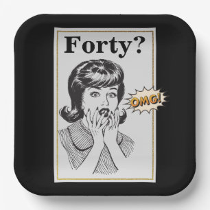 OMG 40. Geburtstag Party Funny Womans Geburtstag Pappteller