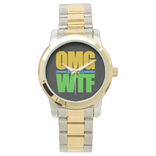 OMG aka WTF montres personnalisées
