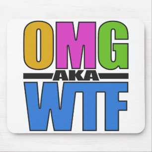 OMG alias WTF Custom Mousepad