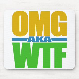 OMG alias WTF Custom Mousepad