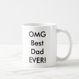 OMG bester Vater ÜBERHAUPT! Kaffeetasse