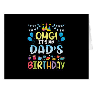 OMG C'est l'anniversaire de mon père, heureux pour