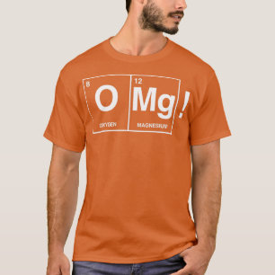 OMG Chemie Sauerstoff Magnesium T-Shirt