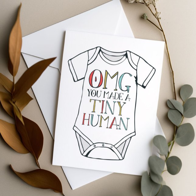 OMG du hast einen winzigen Menschen gemacht Karte (Von Creator hochgeladen)