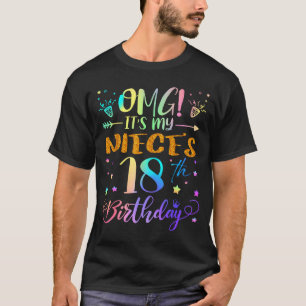 Omg Es Ist Der 18. Geburtstag Meiner Nichte Süße 1 T-Shirt