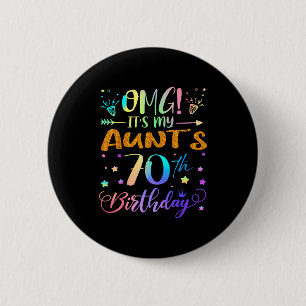 Omg Es Ist Der 70. Geburtstag Meiner Tante Süße 70 Button