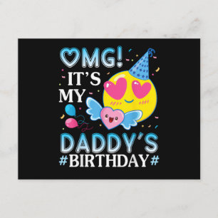 OMG Es ist der Geburtstag meines Daddys Glücklich Begleitkarte