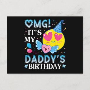 OMG Es ist der Geburtstag meines Daddys Glücklich  Postkarte
