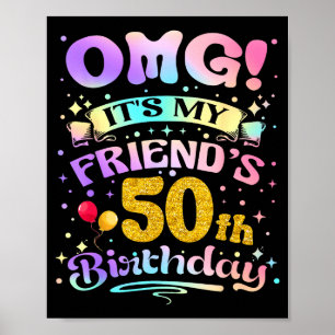 Omg Es Ist Mein 50. Geburtstag Mein Freund Glückli Poster