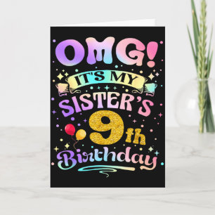 Omg Es Ist Mein Geburtstag Meine Schwester 9 Happy Karte