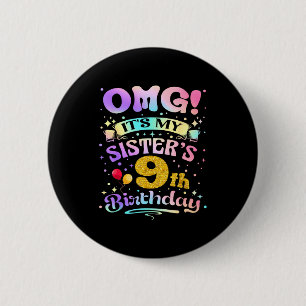 Omg Es Ist Meiner Schwester 9. Geburtstag Alles Gu Button