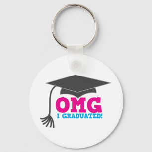 OMG I GRADUIERT! großartiges Abschluss Schlüsselanhänger