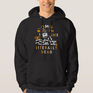 Omg ich bin wie buchstäblich totes Skelett und tri Hoodie