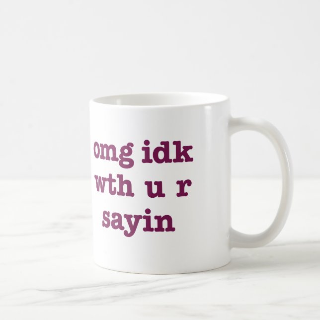 OMG IDK Tasse (Rechts)