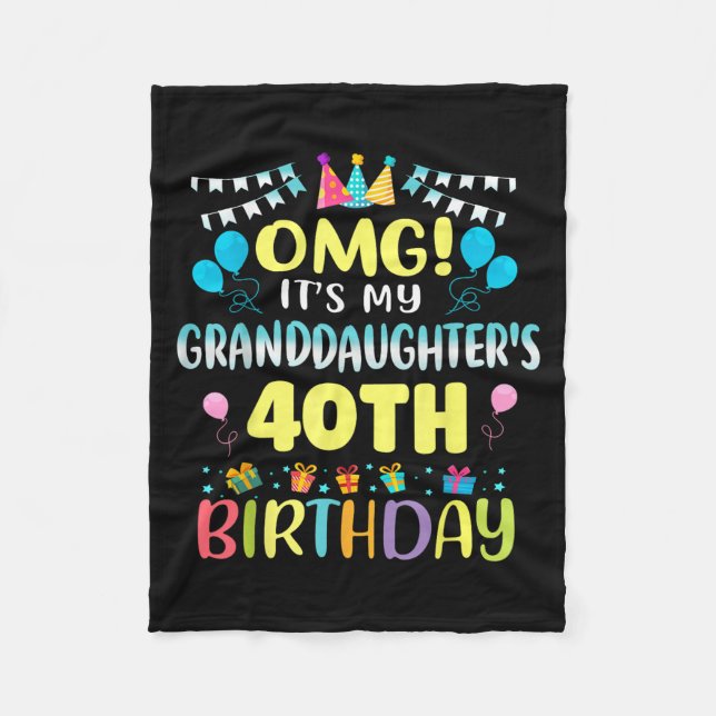 Omg Its My Granddaughters 40th Birthday Sweet 40 Y Fleecedecke (Vorderseite)