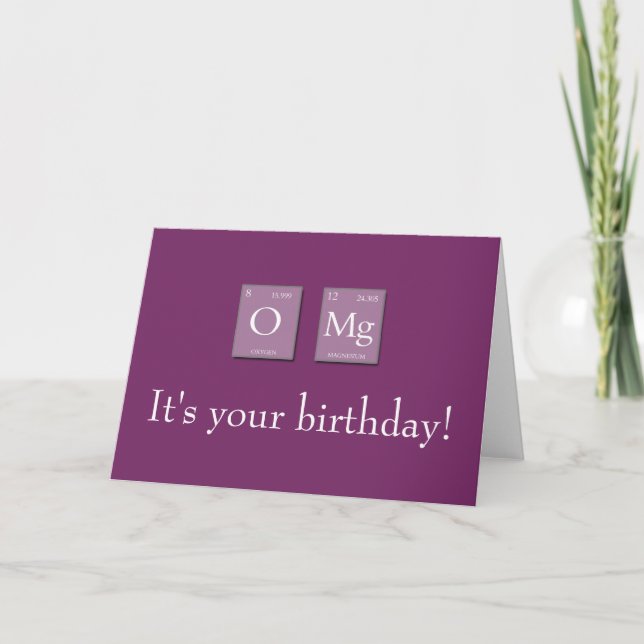OMG oh ma carte d'anniversaire périodique (Devant)