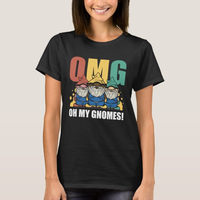 OMG Oh My Gnomes T-Shirt (Vorderseite)