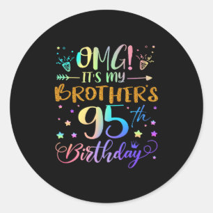 Omg seine Brüder 95. Geburtstag Süße 95 Jahre O Runder Aufkleber
