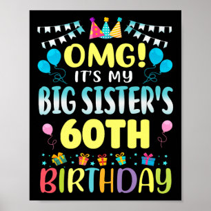 Omg seine großen Schwestern 60. Geburtstag Sweet 6 Poster