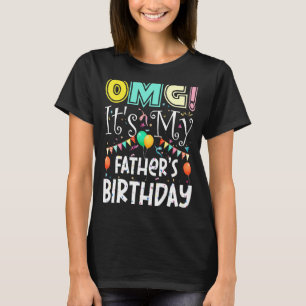 Omg seine Väter Geburtstag Cooles Party T-Shirt