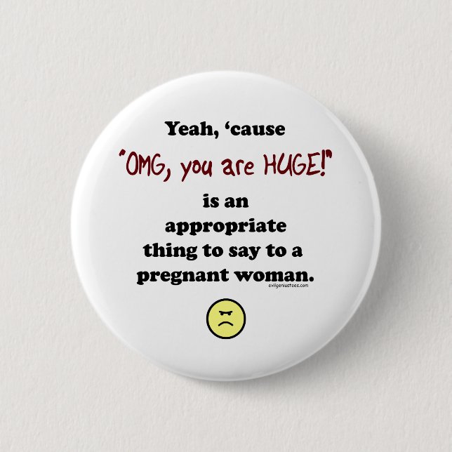 OMG, sind Sie enorm Button (Vorderseite)