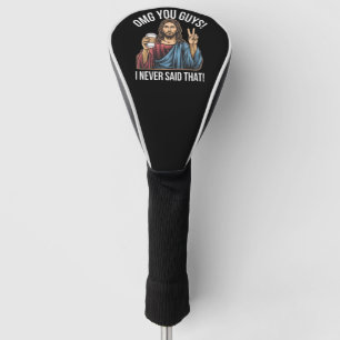 OMG Typ, die ich nie gesagt, Golf Headcover